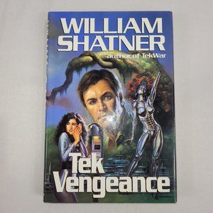 Tekwar William Shatner Tek Vengeance Hardcover Book 1993 First Edition